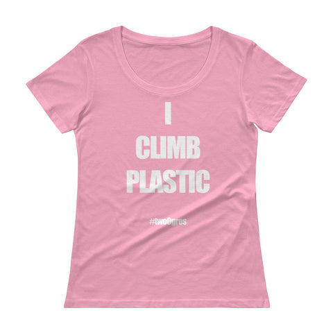 I CLIMB PLASTIC - Ladies' T-Shirt